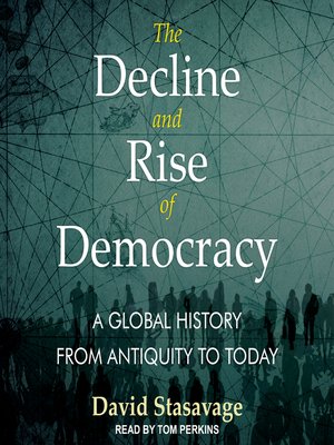 cover image of The Decline and Rise of Democracy